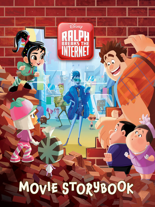 Title details for Ralph Breaks the Internet Movie Storybook by DISNEY BOOK GROUP - Available